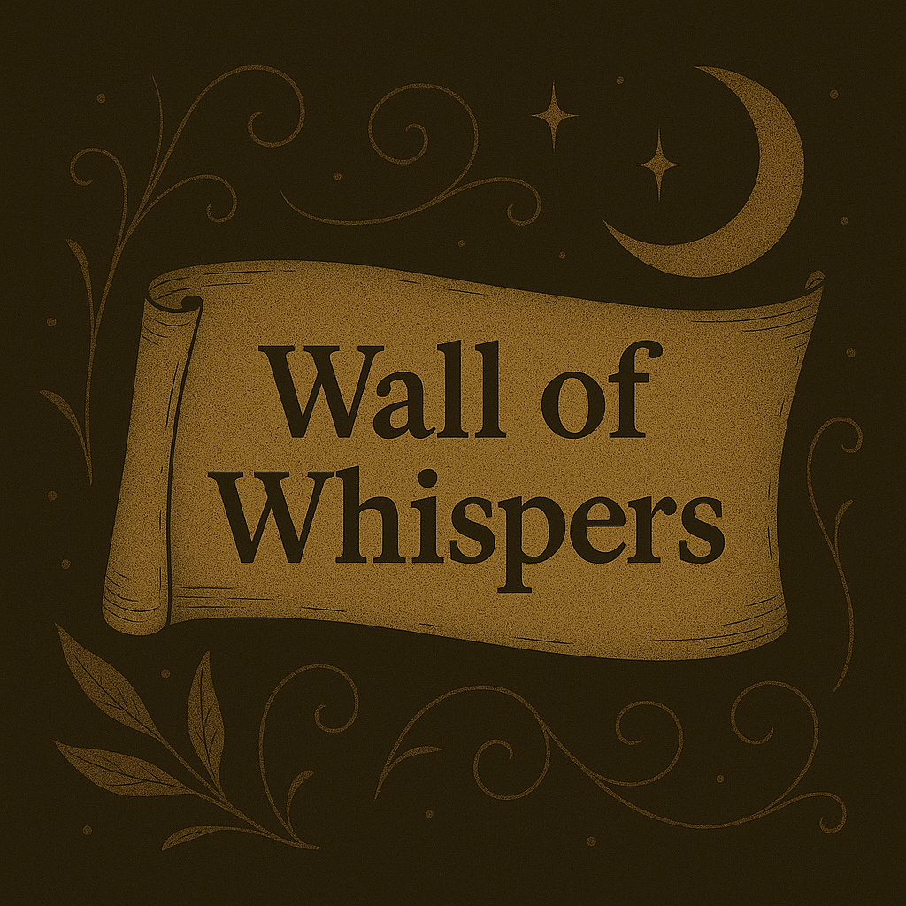 Wall of Wispers
